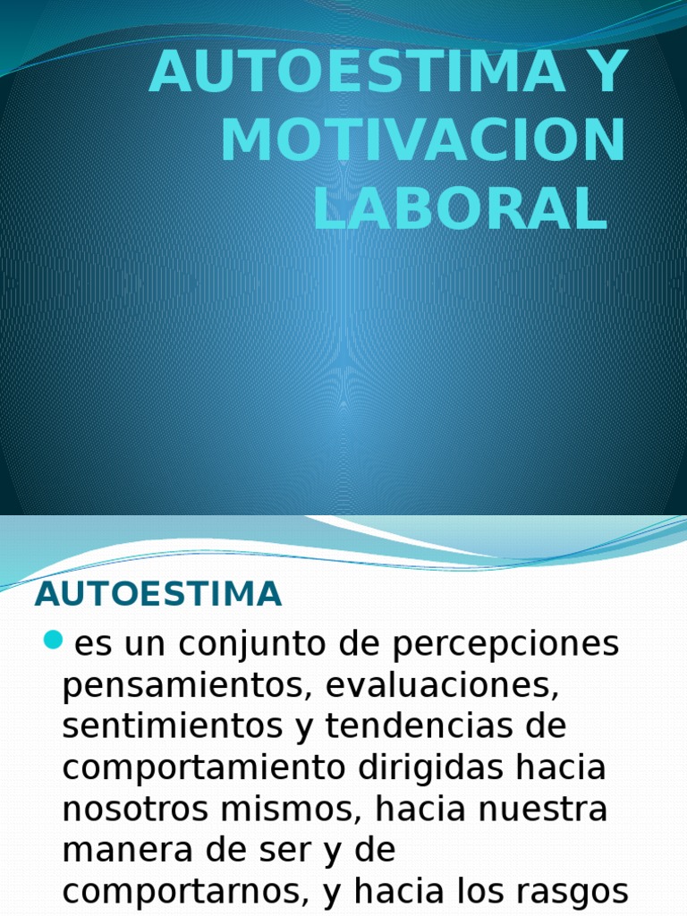 Autoestima y Motivación Laboral | PDF | Autoestima | Acción (filosofía)