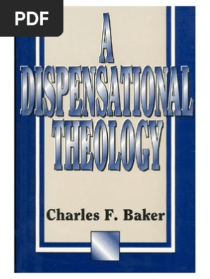 A Dispensational Theology Dispensationalism Covenant - 