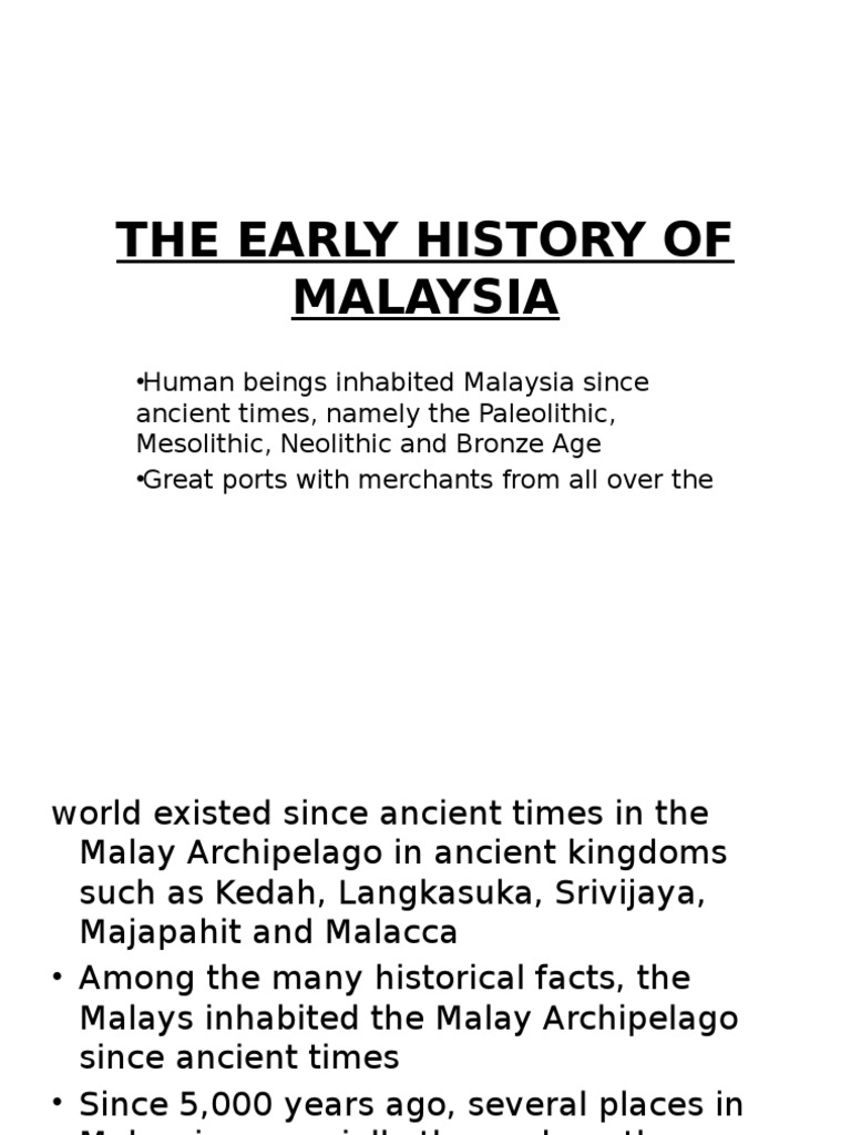 Early History of Malaysia: Kingdoms & Trade | PDF | Malaysia | Unrest