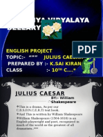 Kendriya Vidyalaya Bellary: English Project Julius Caesar K.Sai Kiran 10 C .