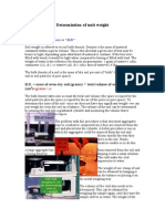 Determintion of Unit Weight: B.D. Mass of Oven Dry Soil (Grams) Total Volume of Soil (CM)