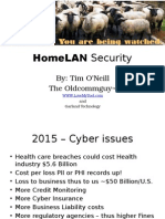 Homelan Security: By: Tim O'Neill The Oldcommguy