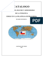Catálogo de Sellos, Blocks y Aerogramas de La Temática Chile, en La Filatelia Extranjera. (2003)