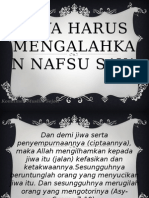 Saya Harus Mengalahkan Nafsu Saya