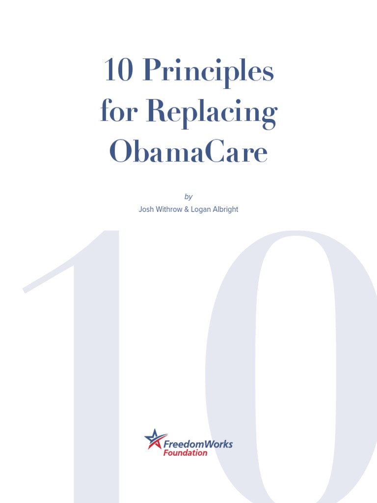 10 Principles for Replacing ObamaCare | PDF | Patient Protection And ...
