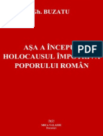 Gheorghe Buzatu-Asa A Inceput Holocaustul Impotriva Poporului Romin (Fragment)