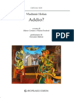 Vladimír Holan - Addio? - Sbohem? - Raccolta di poesie con testo originale a fronte. Traduzione di Marco Ceriani e Vlasta Fessolva