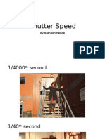 Shutter Speed: by Brandon Hedge