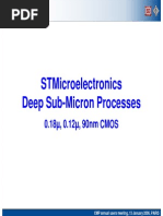 Stmicroelectronics Deep Sub-Micron Processes: 0.18Μ, 0.12Μ, 90Nm Cmos