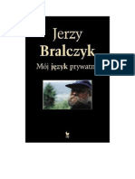 Bralczyk Jerzy - Mój Język Prywatny