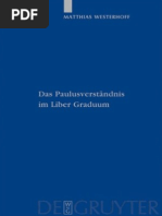 PTS 64 Westerhoff, Matthias-Das Paulusverständnis Im Liber Graduum (Patristische Texte Und Studien) - Walter de Gruyter (2009) PDF