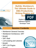 MySQL Workbench: The Ultimate Guide To DBA Productivity. Writing Plugins and Scripts
