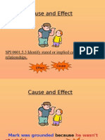 Cause and Effect: SPI 0601.5.3 Identify Stated or Implied Cause Effect Relationships