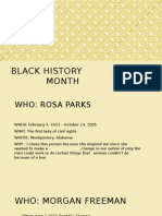 Black History Month: CREATED BY: Kimberly Ramirez, Frannie Zelaya, and Jalen Brown