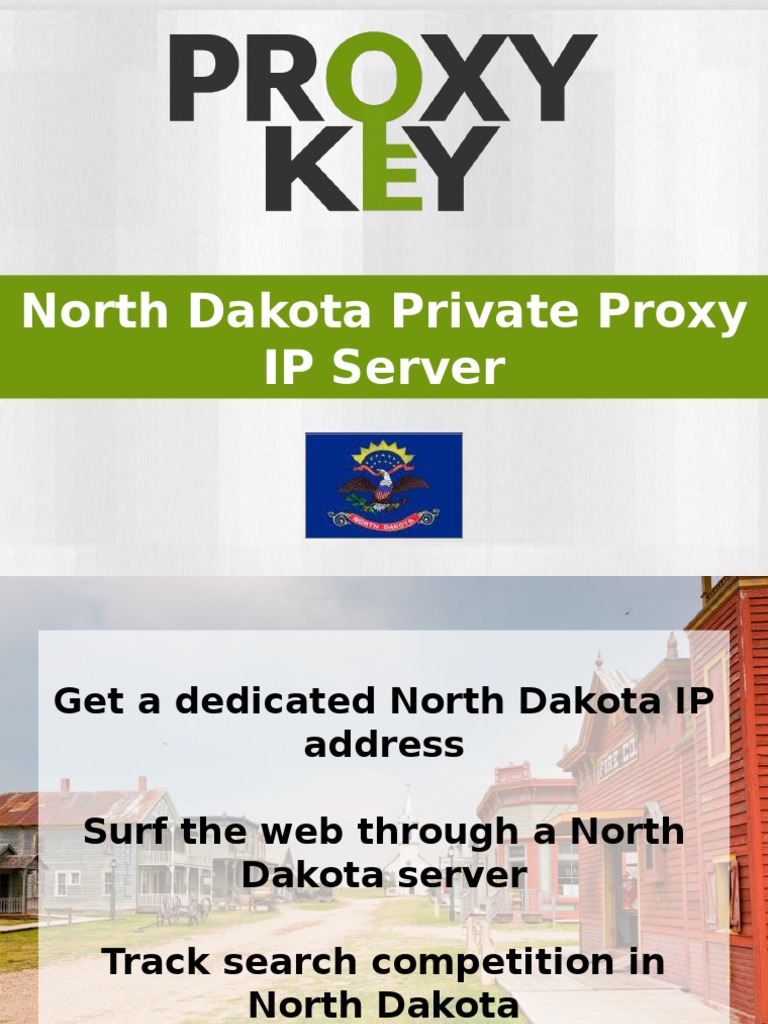 North Dakota Private Proxy IP Server - ProxyKey | PDF