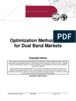 Optimization Methodology for Dual Band Markets
