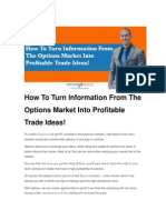 How to Turn Information From the Options Market Into Profitable Trade Ideas!
