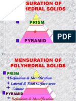 Mensuration of Polyhedral Solids: Prisms and Pyramids