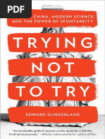 Trying Not To Try by Edward Slingerland - Excerpt