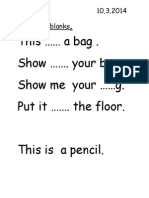 This A Bag - Show . Your Bag. Show Me Your G. Put It . The Floor. This Is A Pencil