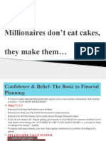 Billionaires Don't Eat Cakes