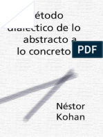 KOHAN NESTOR. El Metodo Dialectico de lo abstracto a lo concreto.pdf