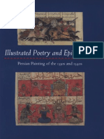 Illustrated Poetry and Epic Images Persian Painting of The 1330s and 1340s PDF