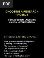 Choosing A Research Project: © Louis Cohen, Lawrence Manion, Keith Morrison