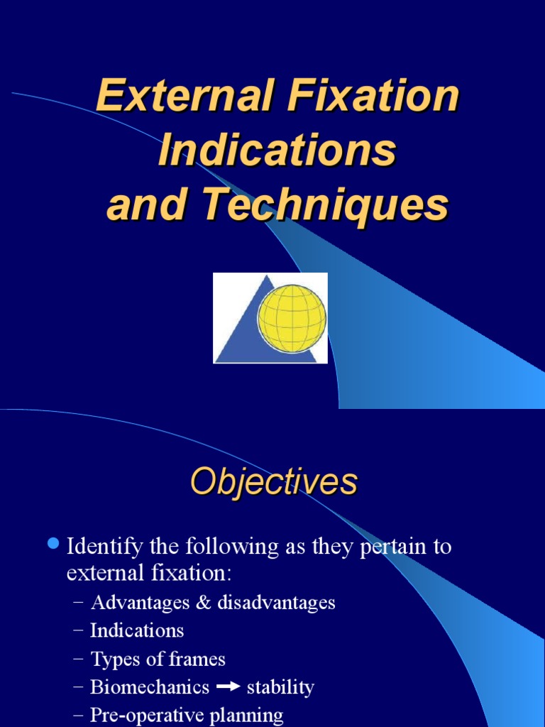 (9)External Fixation Indications and Techniques(BONATUS) Diseases And Disorders Medicine
