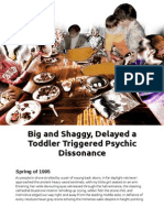 Big and Shaggy, Delayed a Toddler Triggered Psychic Dissonance