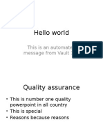 Hello World: This Is An Automated Message From Vault 101