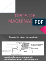 tiposdemaquinados-120404110211-phpapp01