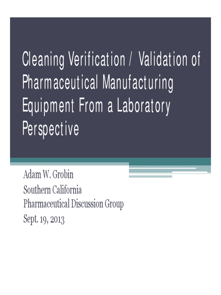 Cleaning Validation in Pharma Manufacturing | PDF | Verification And ...