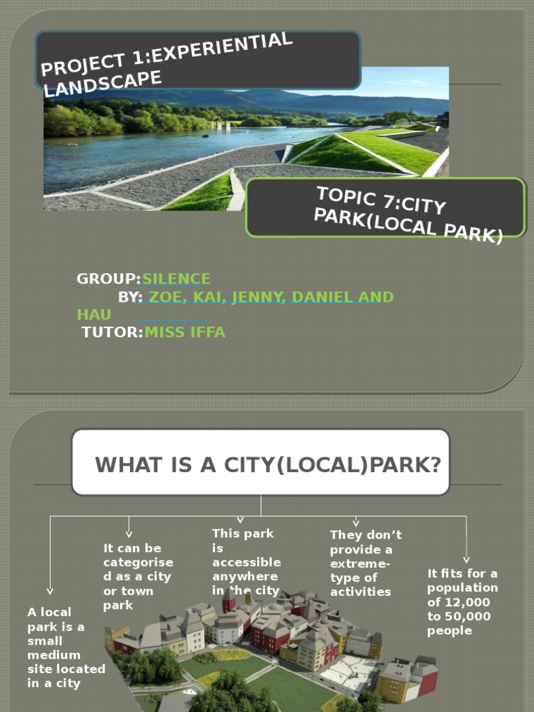Project 1:exper Iential Landsc APE: Topic 7:city Park (Local Pa RK) | PDF
