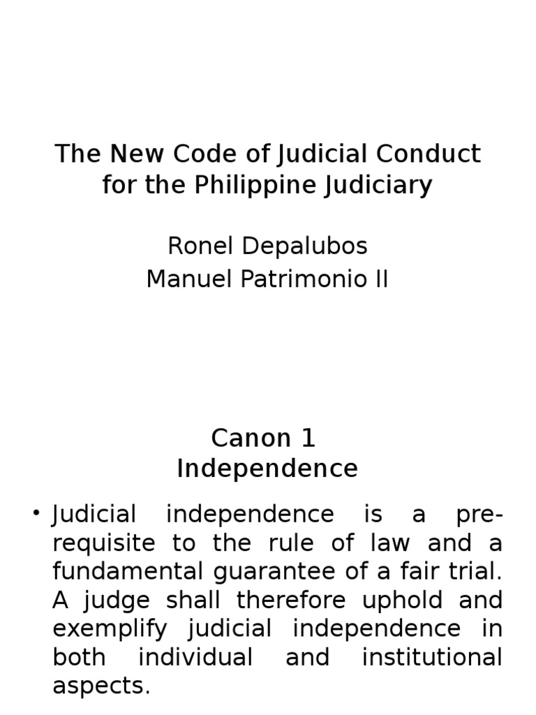 The New Code of Judicial Conduct for The Judiciaries Queen's Counsel