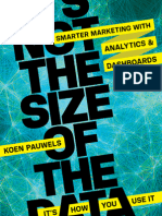 It's Not the Size of the Data--It's How You Use It by Koen Pauwels -Chapter 1 Marketing Analytics Dashboards - What Why, Who and How