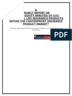 A Project Report On " Brand Equity Analysis of Icici Prudential Life Insurance Products Within The Contemprory Insurance Product Market"