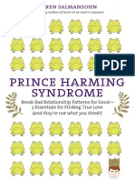 Prince Harming Syndrome 