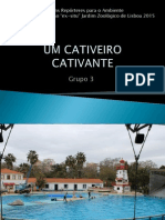 Um Cativeiro Cativante