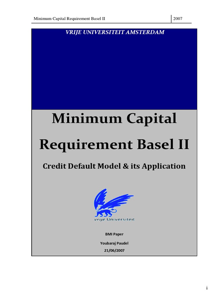 Minimum Capital Requirement Basel II Credit Default Model and Its