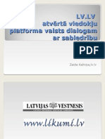 LV - LV Atvērtā Viedokļu Platforma Valsts Dialogam Ar Sabiedrību