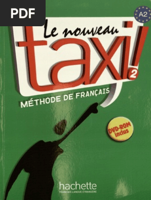 語学+参考書 Le nouveau taxi! : Livre de l'eleve 2 + audio et video en ligne Le Nouveau Taxi 2 Livre | PDF