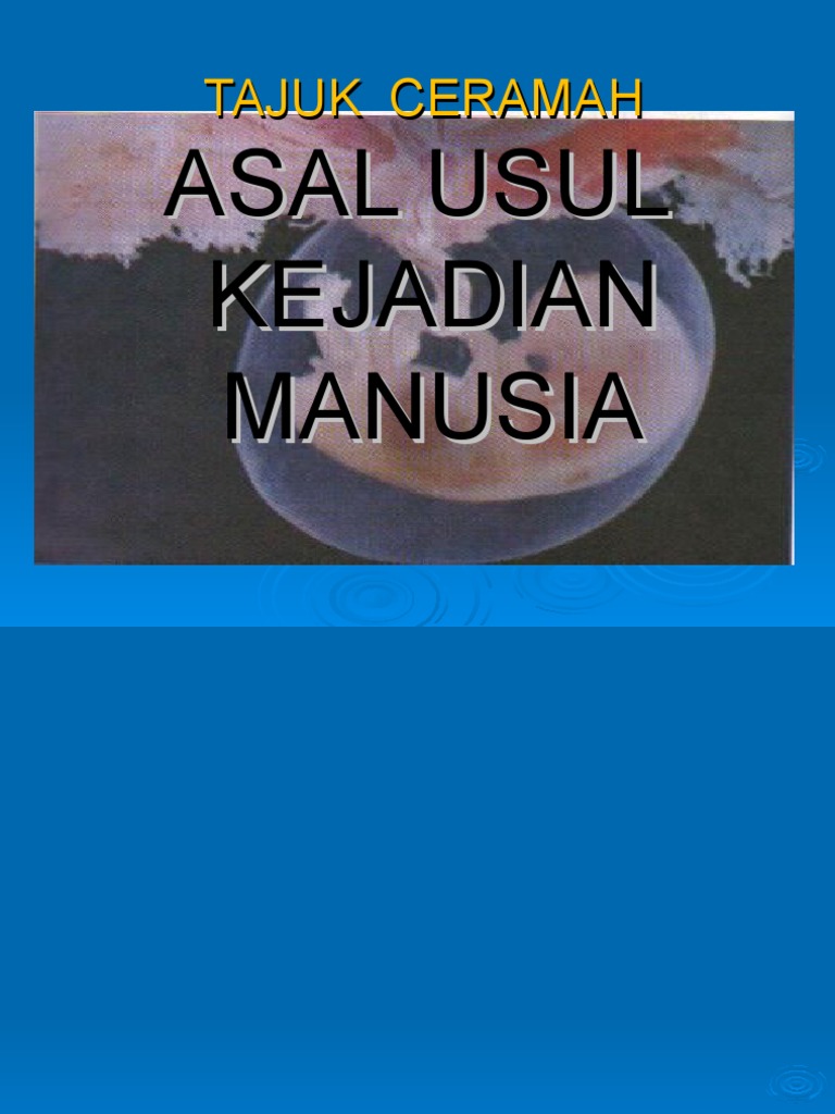 1. Asal Usul Manusia