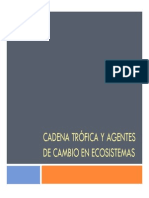 Cadena Trã Fica y Agentes de Cambio en Ecosistemas