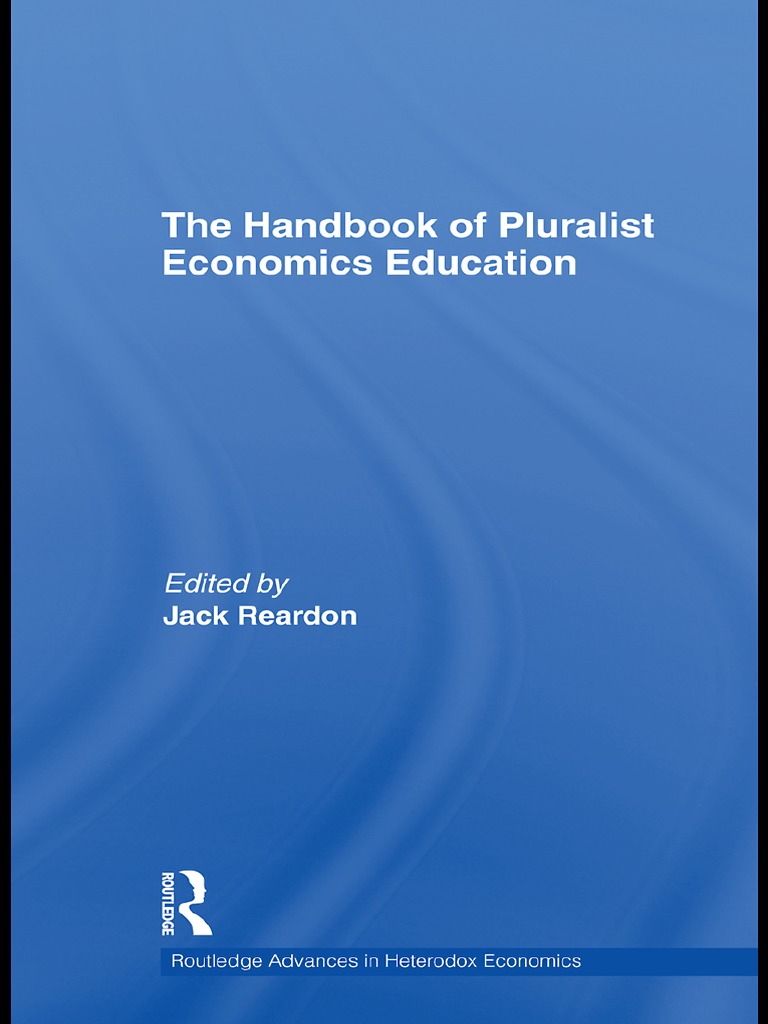 The Handbook of Pluralist Economic Education Heterodox