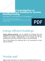 Experimental Investigation of energy efficient building for passive heating/cooling