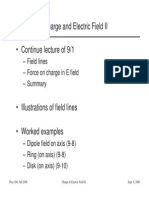 Charge and Electric Field II - Continue Lecture of 9/1: - Field Lines - Force On Charge in E Field - Summary