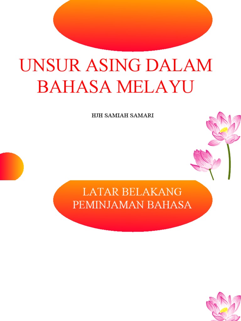 Unsur Asing Dalam Bahasa Melayu