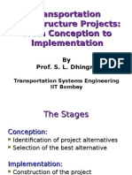 Transportation Infrastructure Projects: From Conception To Implementation