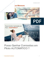 Posso Ganhar Comissões em Piloto AUTOMÁTICO ?